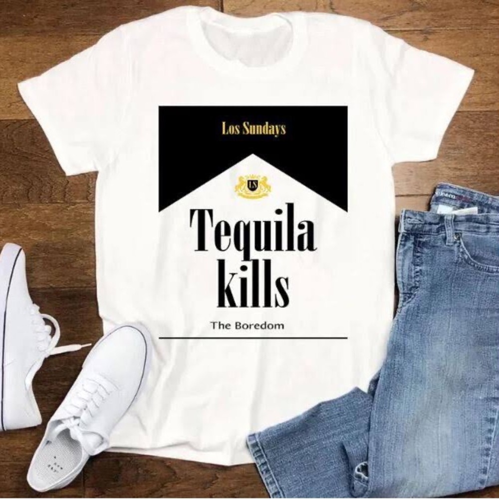 Tequila kills t shirt S-3X available